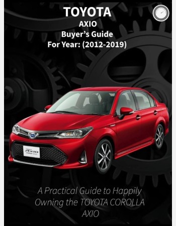 toyota axio buyers guide (2012-2019) 
